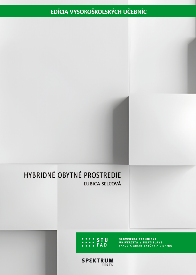 HYBRIDNÉ OBYTNÉ PROSTREDIE