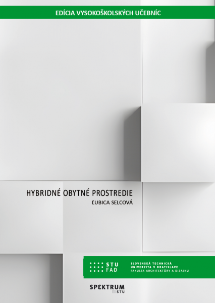 HYBRIDNÉ OBYTNÉ PROSTREDIE